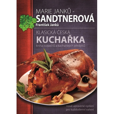 Klasická česká kuchařka Marie Janků-Sandterová