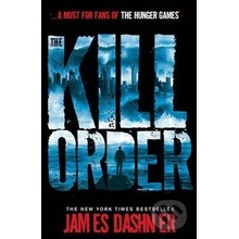 The Kill Order - James Dashner