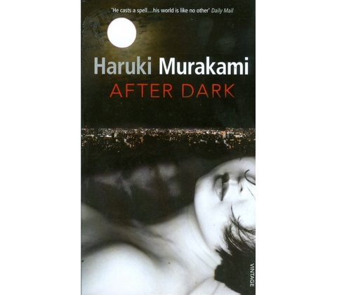 After Dark - Murakami Haruki