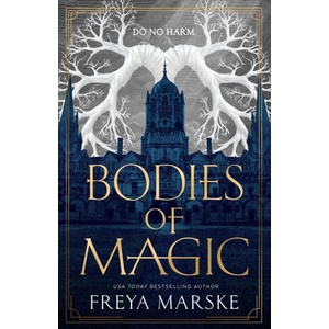Bodies of Magic | Freya Marske (ISBN: 9781250341655)