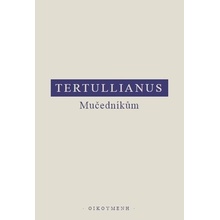 Mučedníkům - Tertullianus