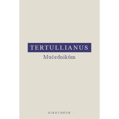 Mučedníkům - Tertullianus