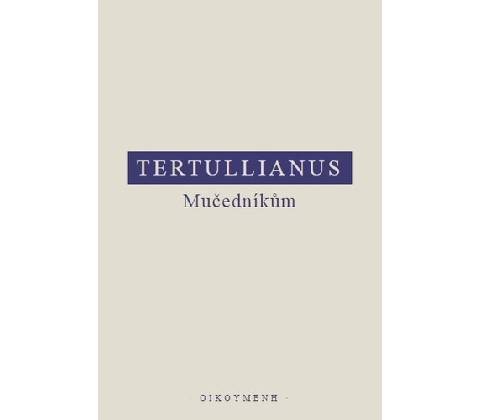 Mučedníkům - Tertullianus