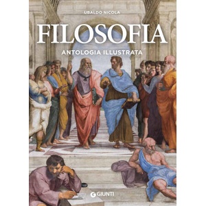 Filosofia. Antologia illustrata | Ubaldo Nicola (2020)