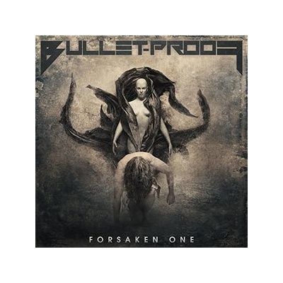 Bullet-Proof - Forsaken One CD