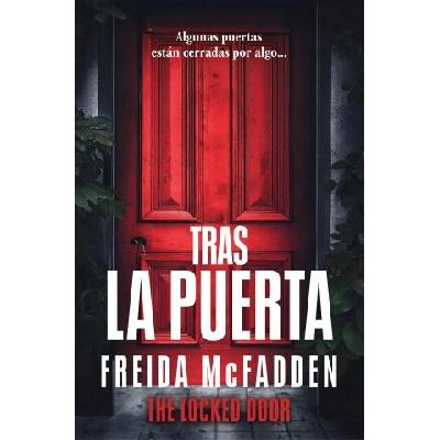 Tras La Puerta/ The Locked Door