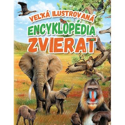 Veľká ilustrovaná encyklopédia zvierat 2.vyd.