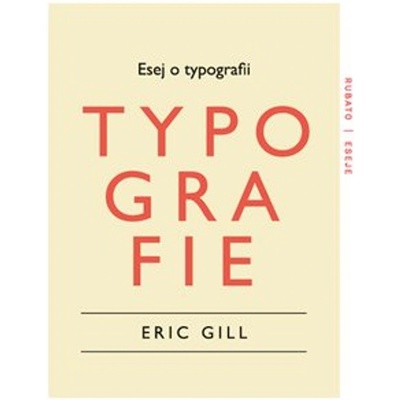 Esej o typografii - Eric Gill