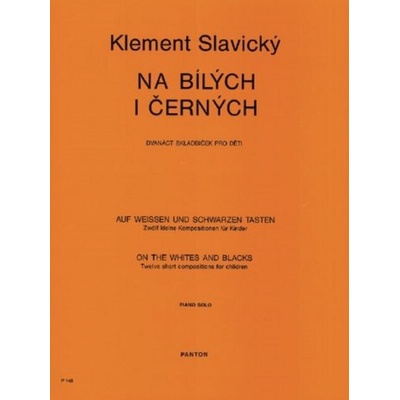 Slavický Klement Na bílých i černých