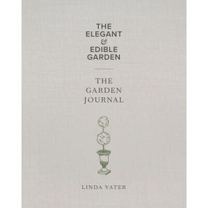 The Elegant & Edible Garden and the Garden Journal Boxed Set (ISBN: 9780760392669)