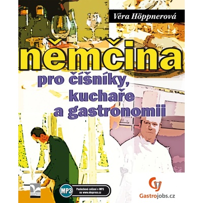 Němčina pro číšníky a kuchaře Věra Höppnerová