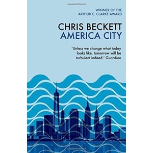 America City | Chris Beckett (ISBN: 9781786491541)
