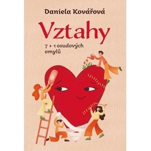 Vztahy aneb 7+1 osudových omylů - Daniela Kovářová