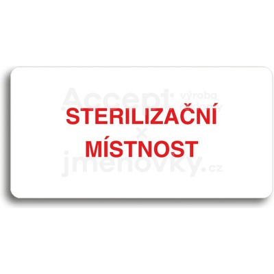 ACCEPT Piktogram STERILIZAČNÍ MÍSTNOST - bílá tabulka - barevný tisk bez rámečku