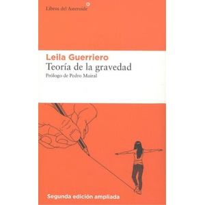 Teoría de la gravedad (segunda edición ampliada) | LEILA GUERRIERO (ISBN: 9788417977177)