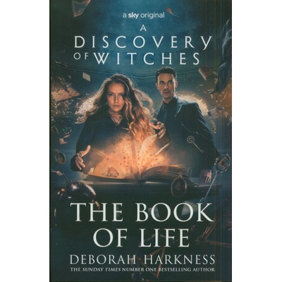 The Book of Life : All Souls 3 - Harknessová Deborah E., Harknessová Deborah