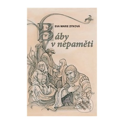 Báby v nepaměti - Eva Marie Zitková