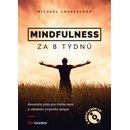 Mindfulness za 8 týdnů - Michael Chaskalson