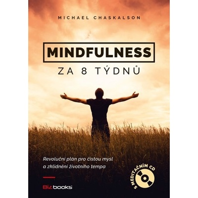 Mindfulness za 8 týdnů - Michael Chaskalson