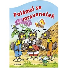 Polámal se mraveneček