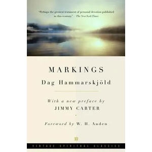 Markings | Dag Hammarskjold, W. H. Auden, L. Fitzgerald Sjoberg, Jimmy Carter (ISBN: 9780307277428)