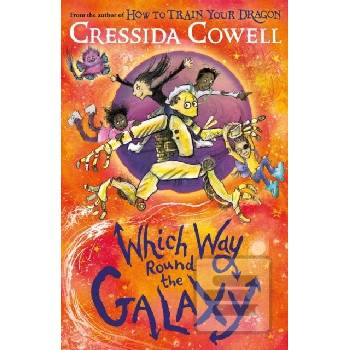 Which Way Round the Galaxy - Cressida Cowell