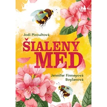 Šialený med - Jodi Picoultová