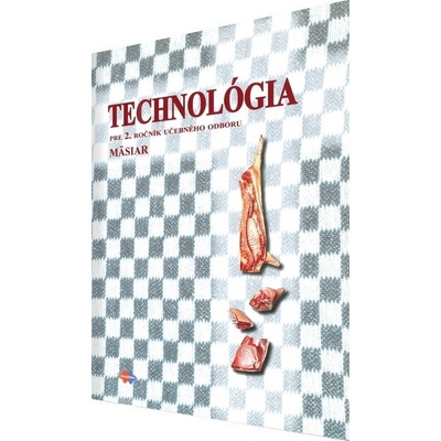 TECHNOLÓGIA pre 2. ročník UO mäsiar
