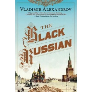 The Black Russian | Vladimir Alexandrov (ISBN: 9780802122292)