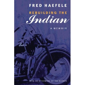 Rebuilding the Indian | Fred Haefele, Fred Haefele (ISBN: 9780803273580)