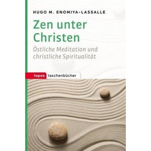 Zen unter Christen (ISBN: 9783836710497)