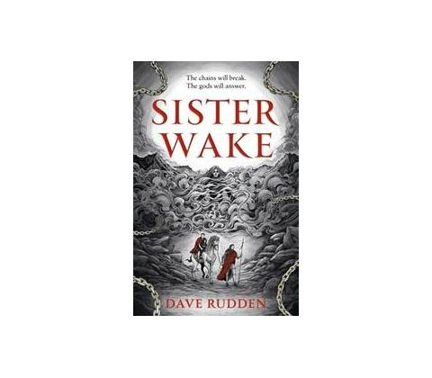 Sister Wake - Dave Rudden