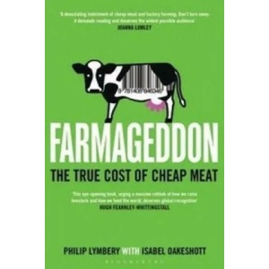 Farmageddon | Philip Lymbery, Isabel Oakeshott (2015)