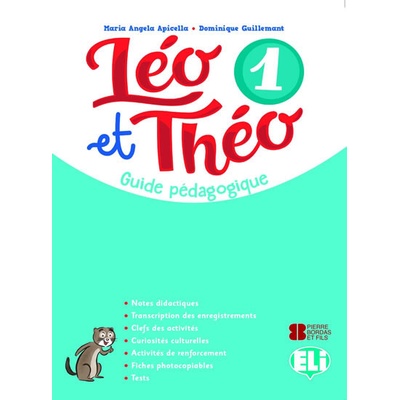 Léo et Théo 1 Guide pédagogique + 2 CD audio + DVD