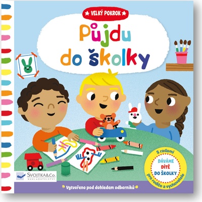Velký pokrok Půjdu do školky