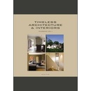 Timeless Architecture and Interiors