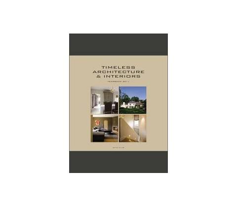 Timeless Architecture and Interiors