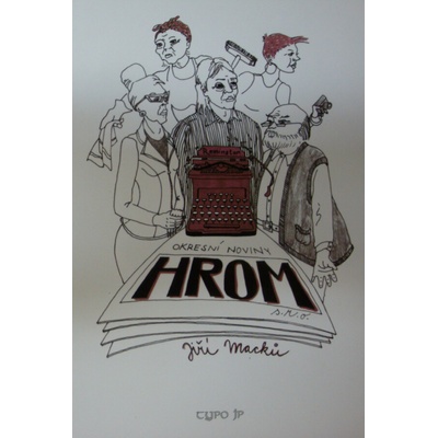 Okresní noviny Hrom, s.r.o. - Jiří Macků