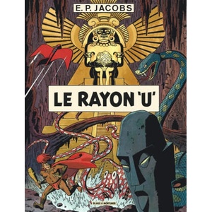 Avant Blake et Mortimer - Tome 1 - Le Rayon U / Nouvelle édition (2023)