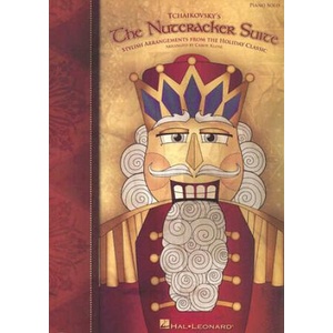Nutcracker Suite | Pyotr Il Tchaikovsky, Carol Klose (2007)
