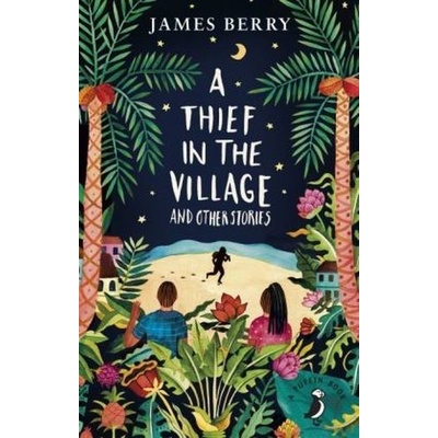 Thief in the Village Berry James