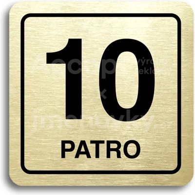 ACCEPT Piktogram 10 patro - zlatá tabulka - černý tisk