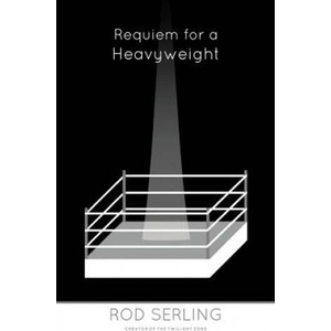 Requiem for a Heavyweight | Rod Serling (ISBN: 9781507775387)