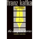 The Complete Stories: Franz Kafka - Franz Kafka