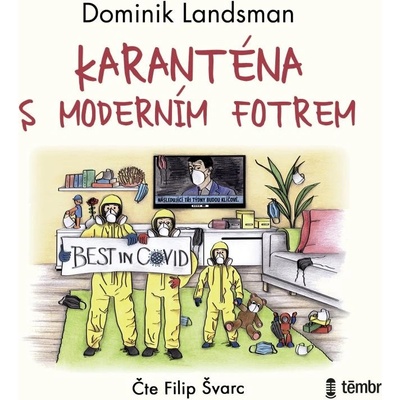 Karanténa s moderním fotrem - Dominik Landsman