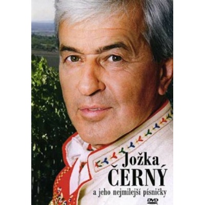 Černý, Jožka: Jožka Černý a jeho nejmilejší písně DVD