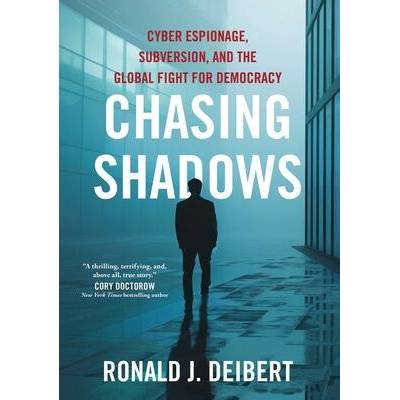 CHASING SHADOWS | DEIBERT RONALD J