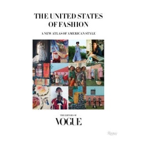 The United States of Fashion: A New Atlas of American Style | Anna Wintour (ISBN: 9780789345127)