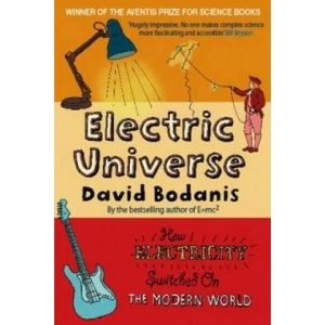 Electric Universe | David Bodanis (2006)