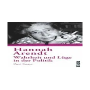 Wahrheit und Lüge in der Politik | Hannah Arendt (ISBN: 9783492303286)